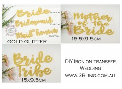 Iron on transfer,  WEDDING, Bride, Bridesmaid (v8)